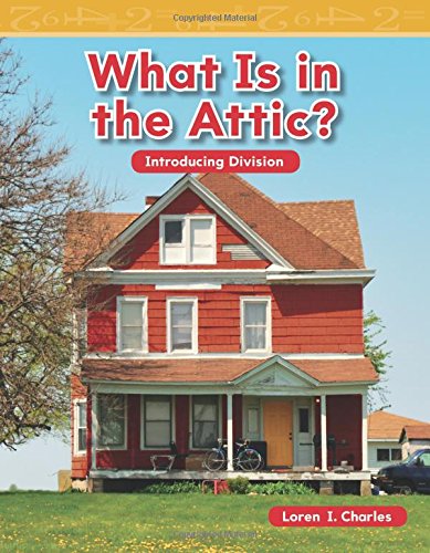 What Is in the Attic? (Level 2) (Mathematics Readers Level 2)