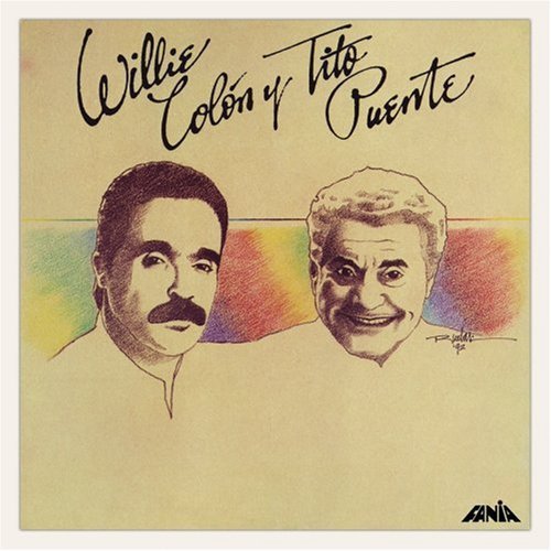 Willie Colon Y Tito Puente [Original Compilation Remastered] by Willie Col??n