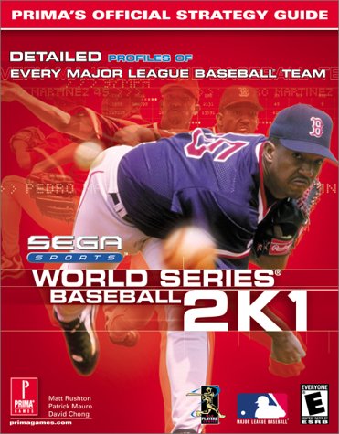 World Series Baseball 2k1: Detailed Profiles of Every Major League Baseball Team (Prima's Official Strategy Guide)
