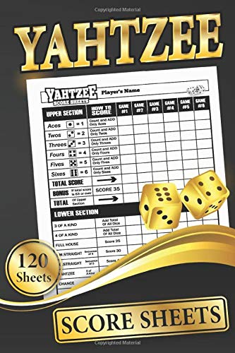 Yahtzee Score Sheets: 120 Original Sheet for Yahtzee Dice Board Game | Yahtzee Scorecards and Pads | Score Card and Notepad | 6x9 Cards