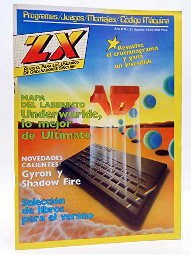 ZX REVISTA PARA LOS USUARIOS DE ORDENADORES SINCLAIR AÑO 1 Nº 21. Ql, Nuevo Sinclair. Ediciones Y Sucripciones