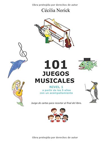 101 JUEGOS MUSICALES Nivel 1