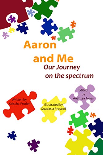 Aaron and Me: Our Journey on the Spectrum (English Edition)