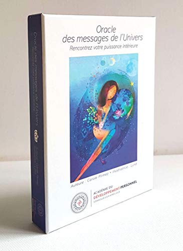 Académie du Développement Personnel Oracle Des Messages DE L'UNIVERS - RENCONTREZ Votre Puissance INTÉRIEURE