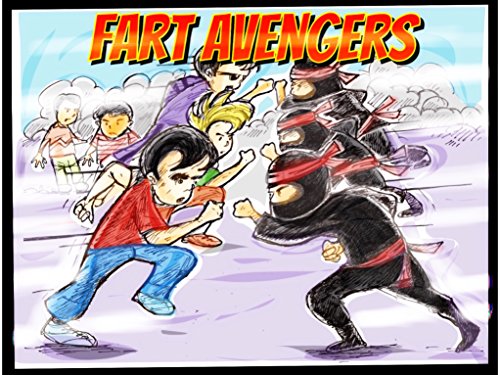 Adventures of the Fart Avengers: Rise of the Super Sonic Ninjas (Funny Stories for Kids Book 2) (English Edition)