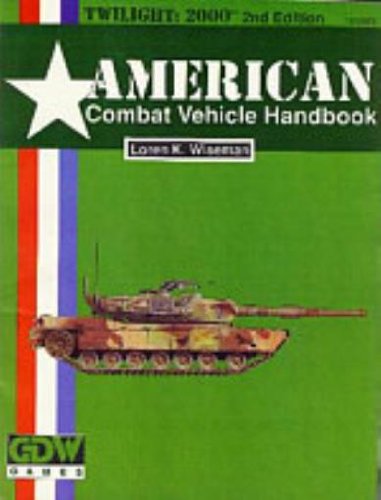 American Combat Vehicle Handbook (Twilight 2000 Series)