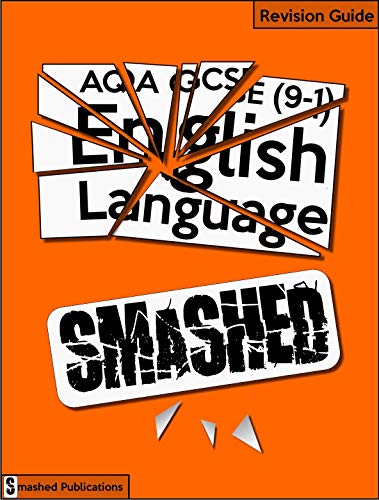 AQA GCSE (9-1) English Language - SMASHED (English Edition)