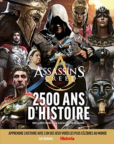 Assassin's Creed : 2 500 ans d'histoire