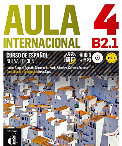 Aula Internacional Nueva edición 4 Libro del alumno + CD: Aula Internacional Nueva edición 4 Libro del alumno + CD: Vol. 4 (Ele - Texto Español)