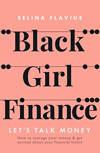 Black Girl Finance: Let's Talk Money (English Edition)