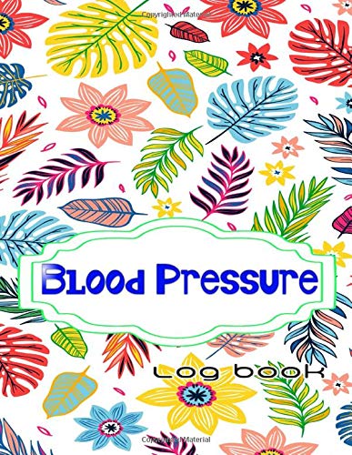 Blood Pressure Log Book Large Print: Blood Pressure Log Book LARGE PRINT 100 Page Glossy Cover Design White Paper Sheet Size 8.5x11 INCHES ~ Heart - Monitoring # Log Very Fast Print.