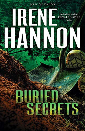 Buried Secrets: A Novel: 1 (Men of Valor)