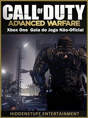 Call Of Duty Advanced Warfare Xbox One  Guia Do Jogo Não-Oficial (Portuguese Edition)