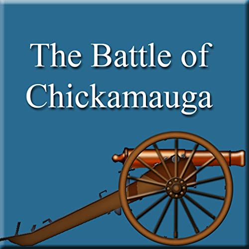 Civil War Battles - Chickamauga