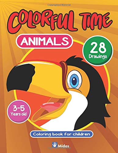 COLORFUL TIME, ANIMALS, Coloring book for children: 3-5 Years old, 28 drawings, GLOSS "Midas"