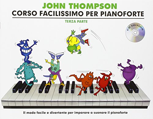 Corso facilissimo di pianoforte. Vol. 3. Con CD Audio: Terza Parte - Con CD e Tracce Online - Revised Edition