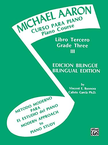 Curso Para Piano, Book 3: Michael Aaron Piano Course Spanish & English Edition