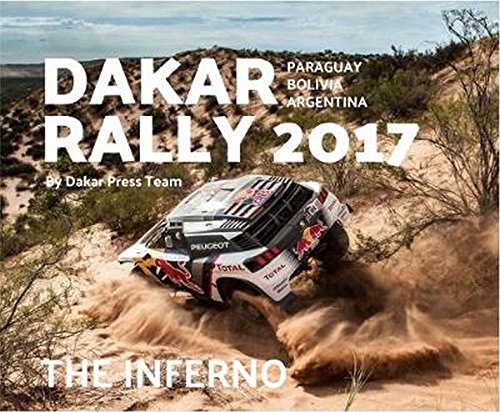 Dakar Rally 2017: The Inferno