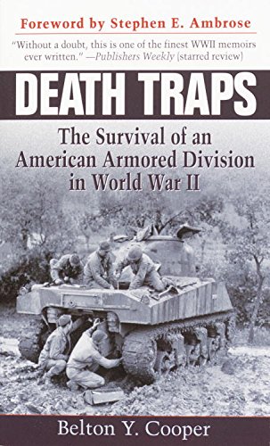 Death Traps: The Survival of an American Armored Division in World War II (English Edition)