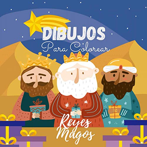 Dibujos Para Colorear Reyes Magos: 30 diseños únicos del día de los Reyes para niños