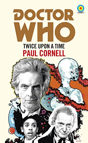 Doctor Who. Twice Upon A Time (Dr Who Target Collection) [Idioma Inglés]: 12th Doctor Novelisation