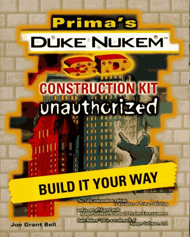 Duke Nukem 3d Construction Kit (Secrets of the Games Series)