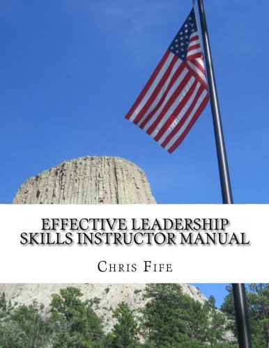 Effective Leadership Skills Instructor Manual