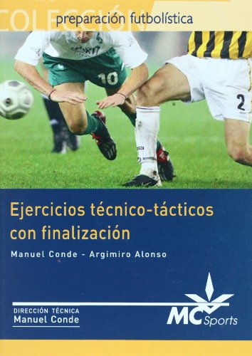 Ejercicios técnico-tácticos con finalización (Preparacion Futbolistica)