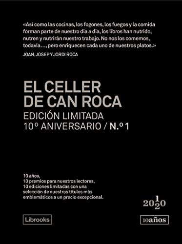 El Celler de Can Roca. Edición limitada 10º aniversario n.° 1 (Cooking Librooks)