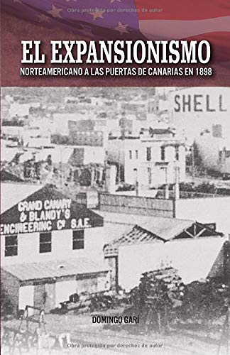 El expansionismo norteamericano a las puertas de Canarias en 1898 El expansionismo norteamericano a las puertas de Canarias en 1898