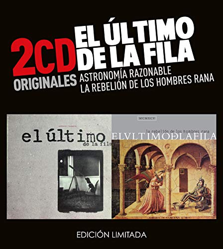 El Ultimo De La Fila -Astronomia Razonable / La Rebelión De Los Hombres Rana (2 CD)