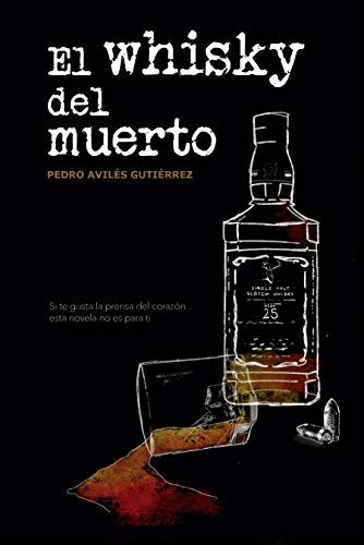 El whisky del muerto (Mario Candil nº 2) El whisky del muerto (Mario Candil nº 2)