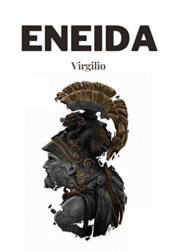 Eneida: Edición Completa (Clásico)