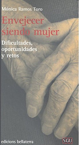 ENVEJECER SIENDO MUJER (SGU) ENVEJECER SIENDO MUJER (SGU)