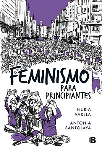 Feminismo para principiantes (Cómic Book) (No ficción)