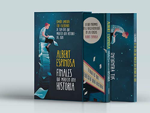 Finales que merecen una historia (edición especial con calendario 2020): Lo que perdimos en el fuego renacerá en las cenizas (Albert Espinosa)