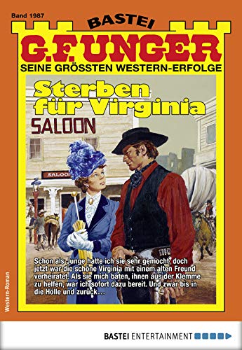 G. F. Unger 1987 - Western: Sterben für Virginia (G.F.Unger) (German Edition)