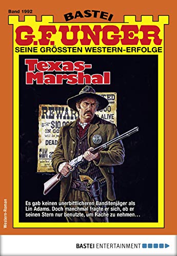 G. F. Unger 1992 - Western: Texas-Marshal (G.F.Unger) (German Edition)