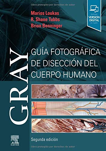Gray. Guía fotográfica de disección del cuerpo humano - 2ª Edición
