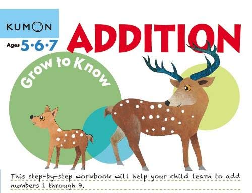 Grow to Know: Addition (Ages 5 6 7 ) (Grow to Know Workbooks)