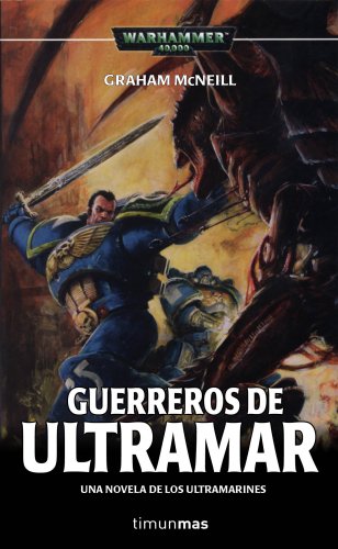 Guerreros de Ultramar (NO Warhammer 40000)