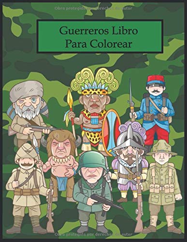 Guerreros Libro Para Colorear: Guerreros de diferentes épocas para niños de 4 a 8 años.