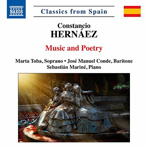 Hernaez: Music And Poetry [Marta Toba; José Manuel Conde; Sebastián Mariné] [Naxos: 8579027]