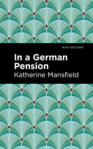 In a German Pension (Mint Editions) (English Edition)