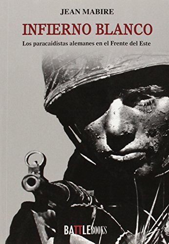 Infierno Blanco (Historia Militar)