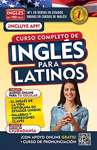 Inglés En 100 Días. Inglés Para Latinos. Nueva Edición / English in 100 Days. the Latino's Complete English Course (Inglés En 100 Días/ English in 100 Days) Inglés En 100 Días. Inglés Para Latinos. Nueva Edición / English in 100 Days. the Latino's Complete English Course (Inglés En 100 Días/ English in 100 Days)