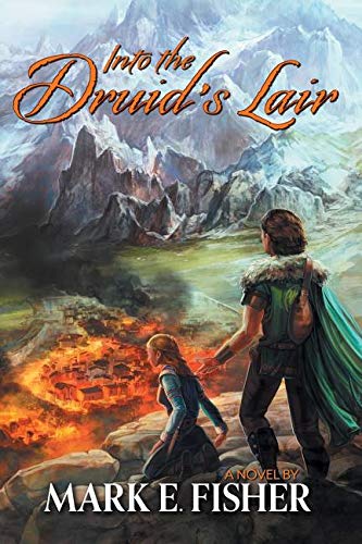 Into The Druid's Lair: Second In The Scepter and Tower Trilogy: 2