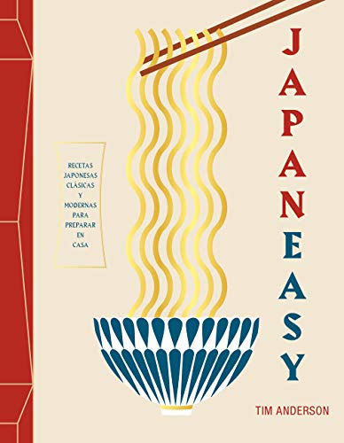 JapanEasy: Recetas japonesas clásicas y modernas para preparar en casa (Gastronomía)