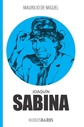Joaquín Sabina: 2 (Mundos raros)