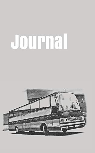 Journal: handy notebook for bus enthusiasts. 5x8. 120 pages. (buses of the world)